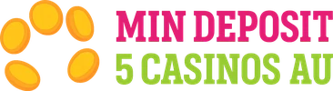 Min Deposit 5 Casinos AU